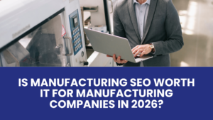 Manufacturing SEO