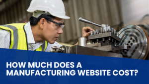 How Much Does a Manufacturing Website Cost? | Greenlight Web